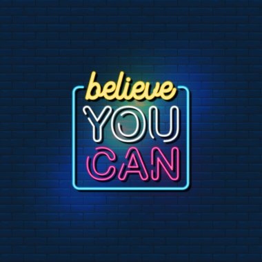 Believe you can neon Signs
